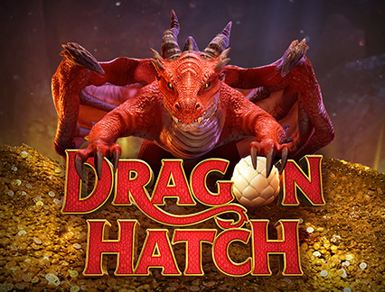 Dragon Hatch แตกง่าย